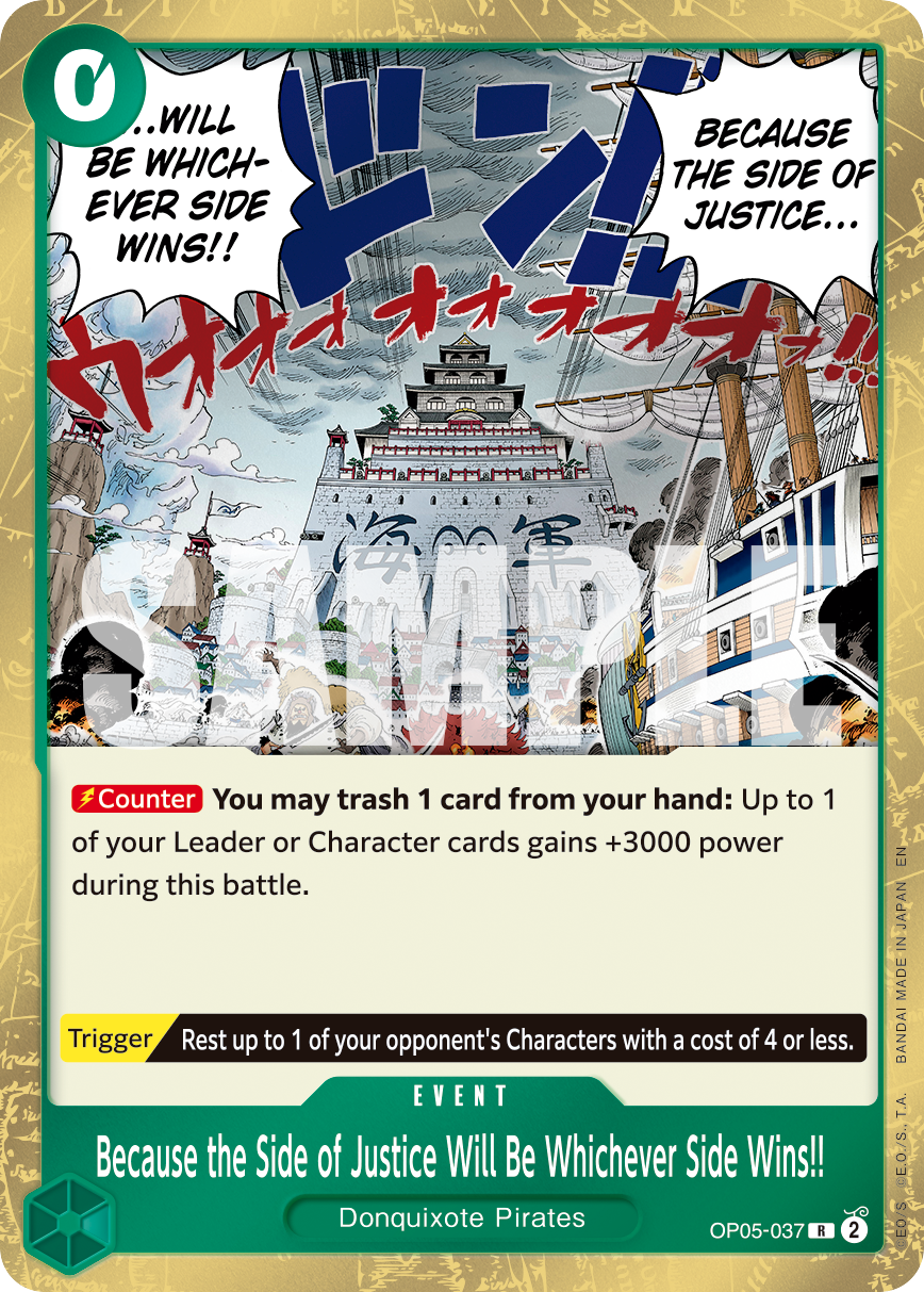 Because the Side of Justice Will Be Whichever Side Wins!! (OP05-037) (Manga)